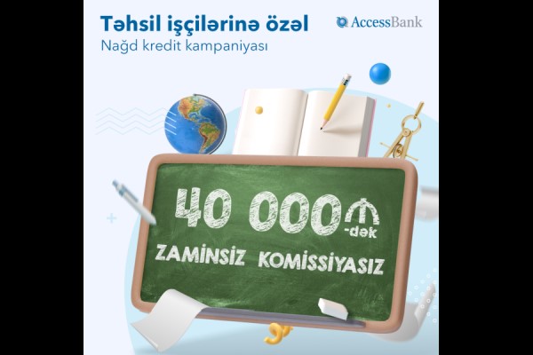 tehsil-iscileri-ucun-accessbank-dan-ozel-kampaniya